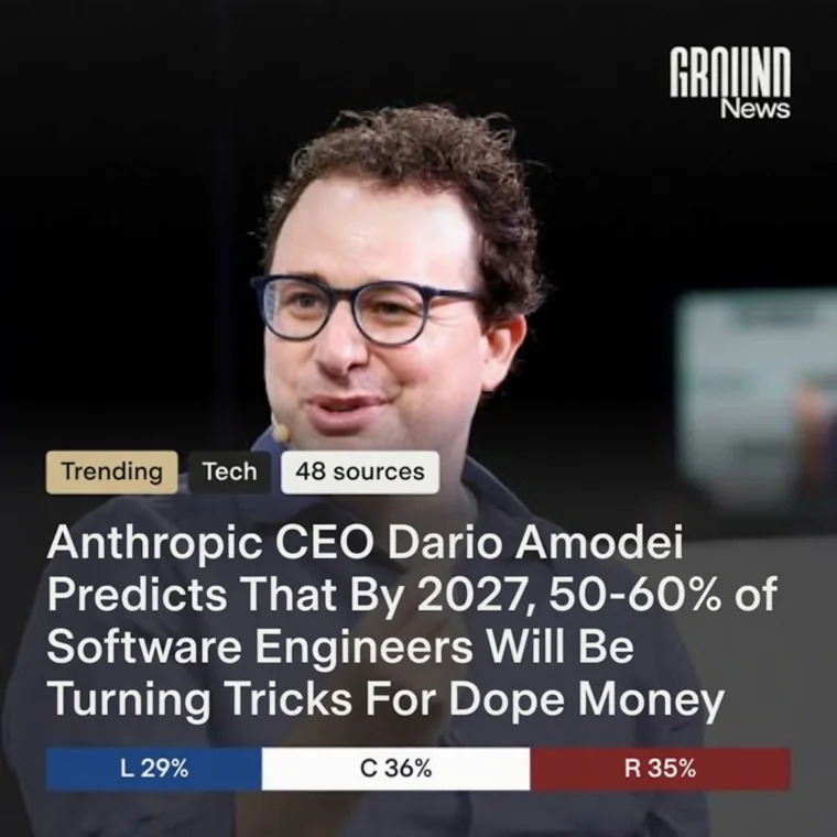 Anthropic CEO Dario Amodei Predicts That by 2027, 50–60% of Software Engineers Will Be Turning Tricks for Dope Money